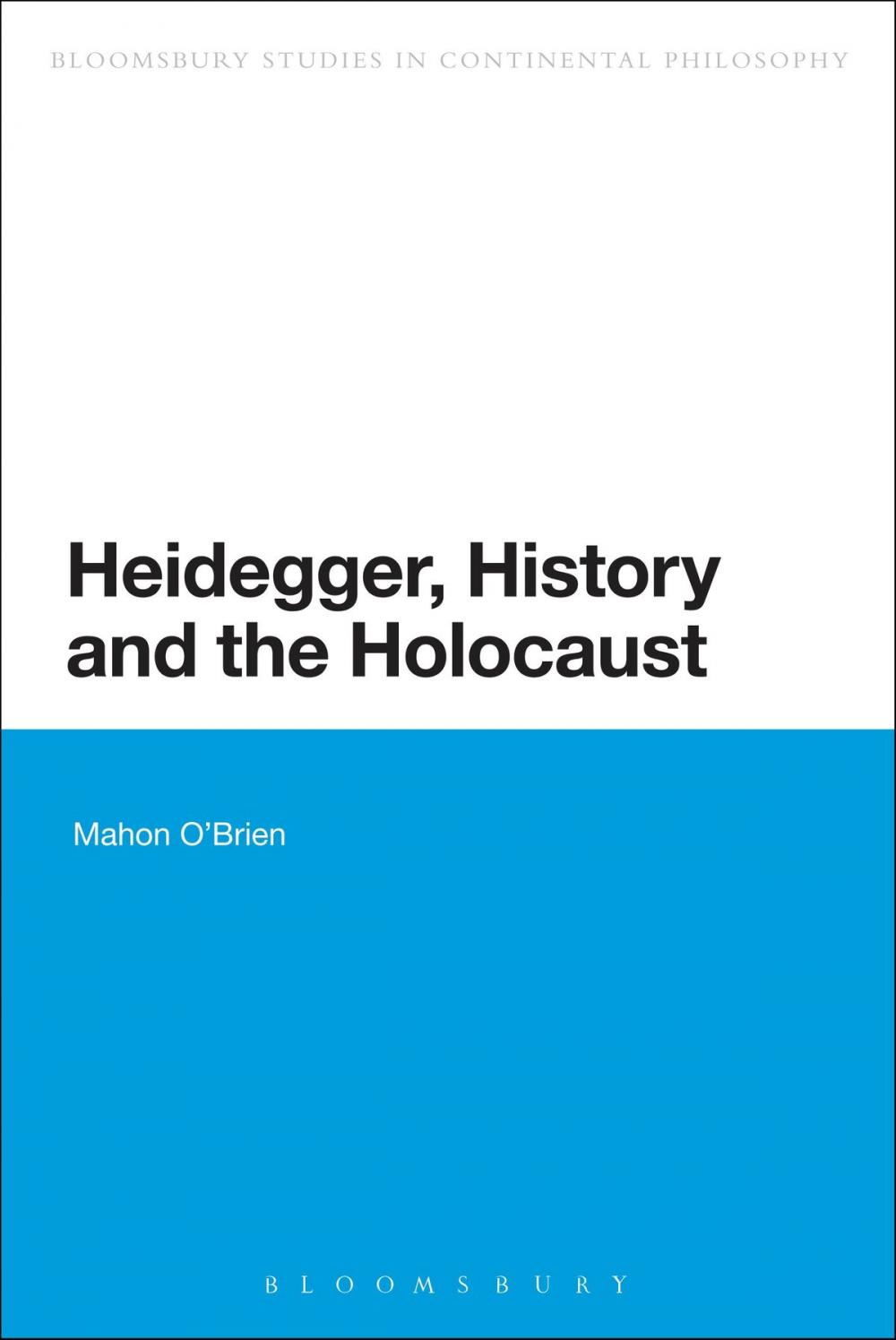 Big bigCover of Heidegger, History and the Holocaust