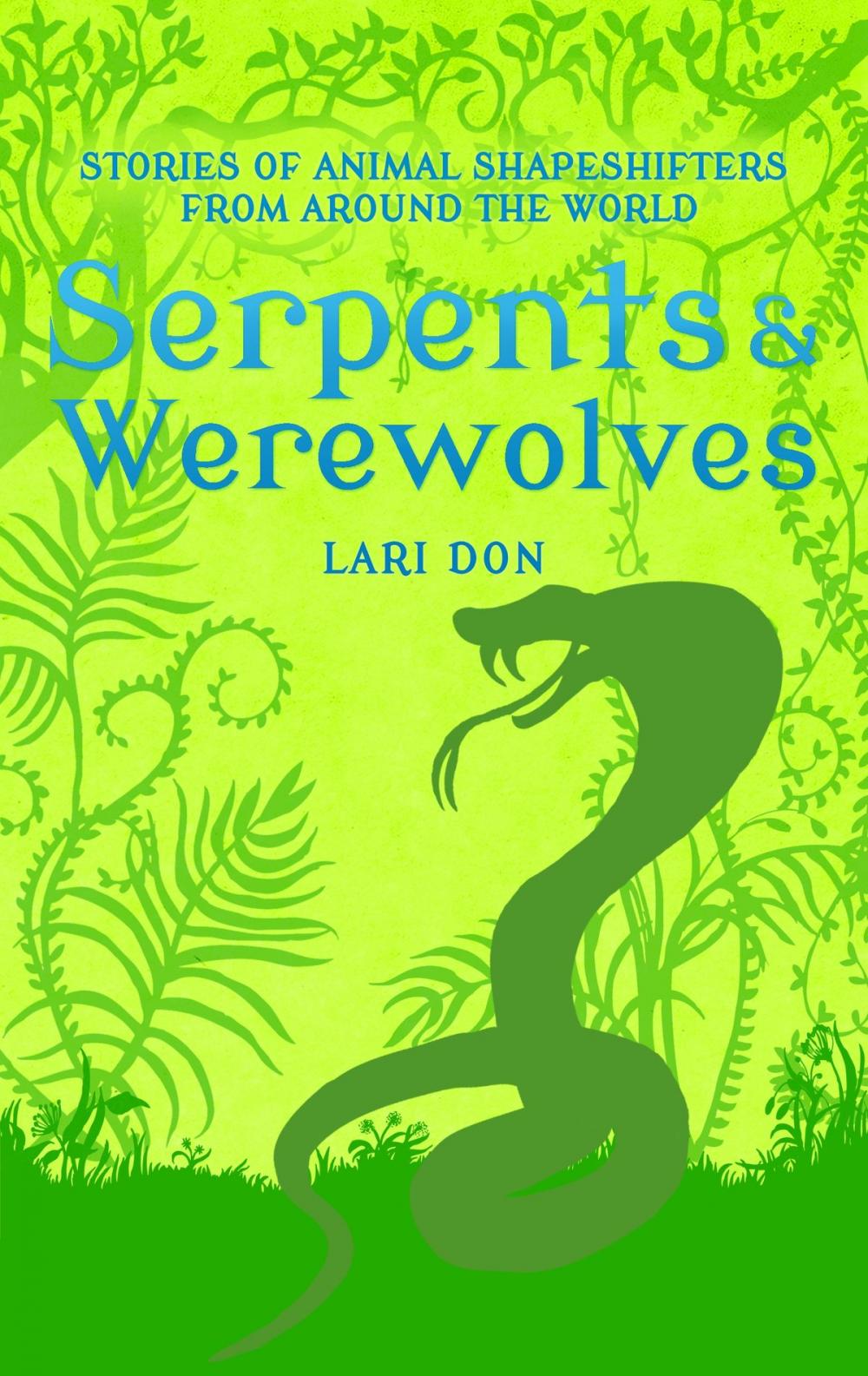 Big bigCover of Serpents and Werewolves