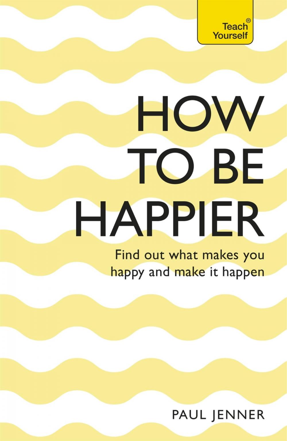 Big bigCover of How To Be Happier