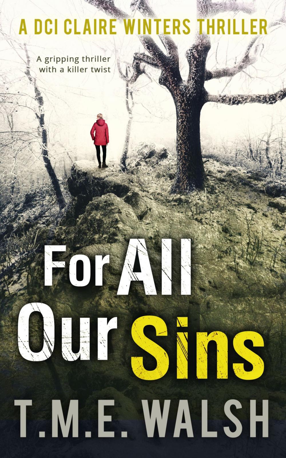 Big bigCover of For All Our Sins (DCI Claire Winters crime series, Book 1)