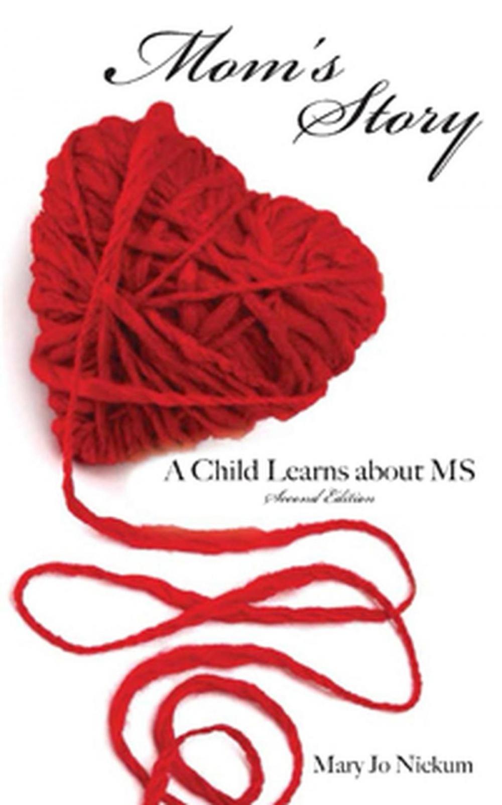 Big bigCover of Mom's Story, a Child Learns about MS