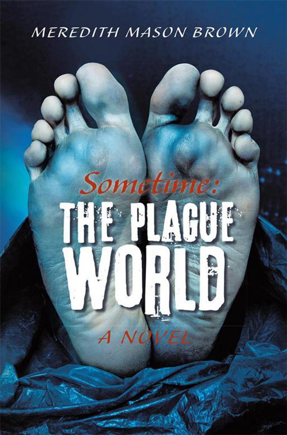 Big bigCover of Sometime: the Plague World