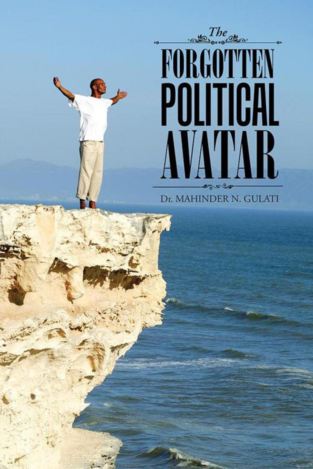 Big bigCover of The Forgotten Political Avatar