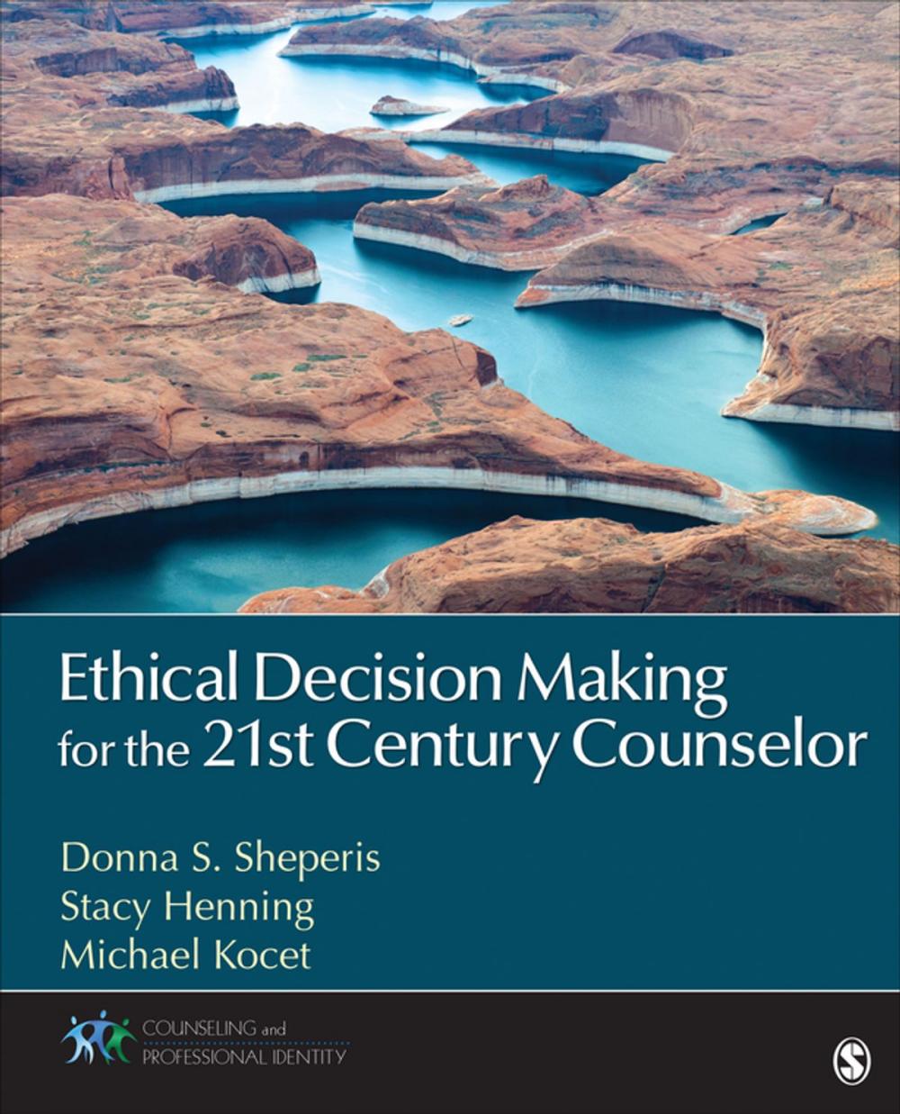 Big bigCover of Ethical Decision Making for the 21st Century Counselor