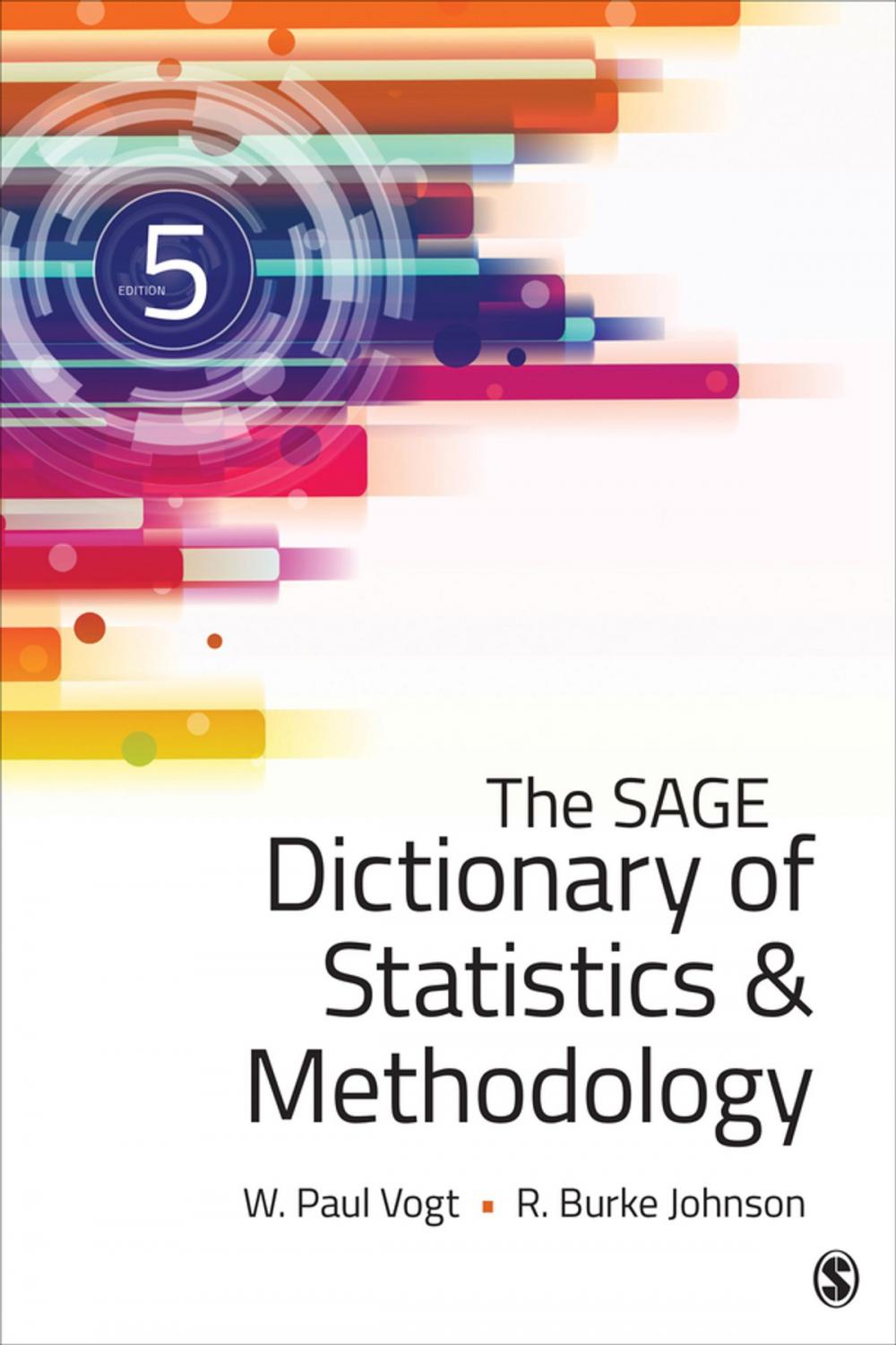 Big bigCover of The SAGE Dictionary of Statistics & Methodology