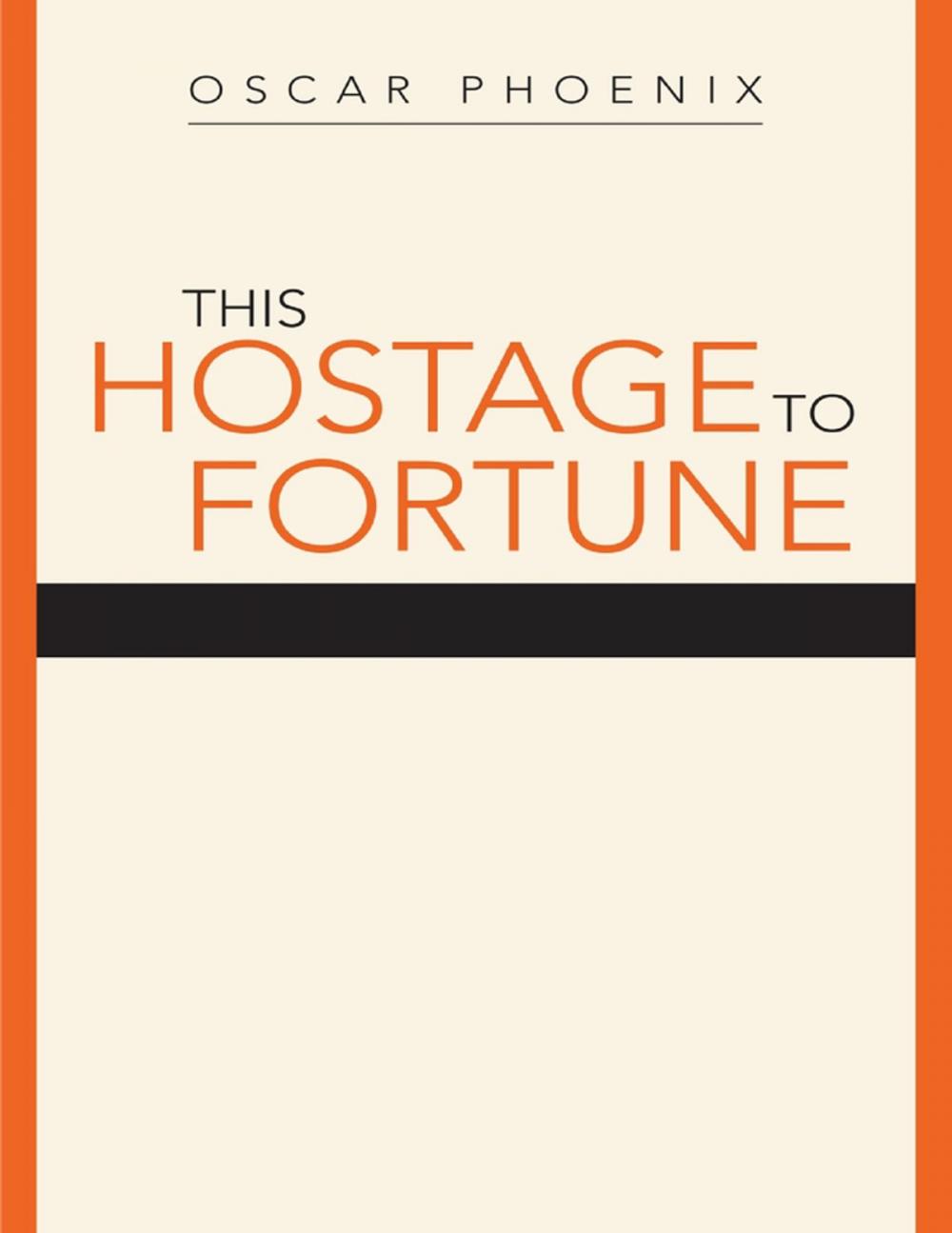 Big bigCover of This Hostage to Fortune