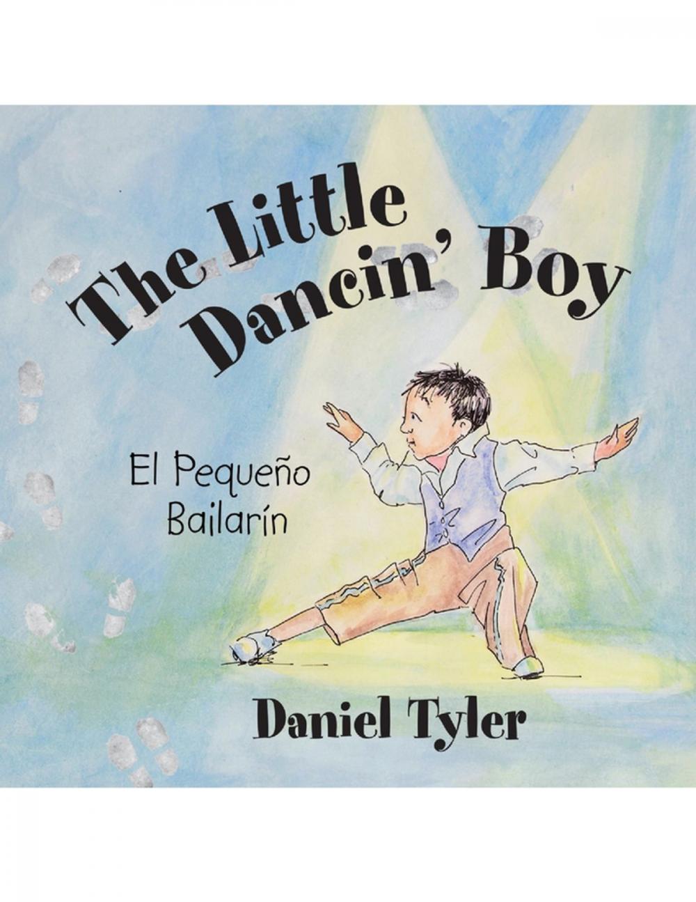 Big bigCover of The Little Dancin’ Boy: El Pequeño Bailarín