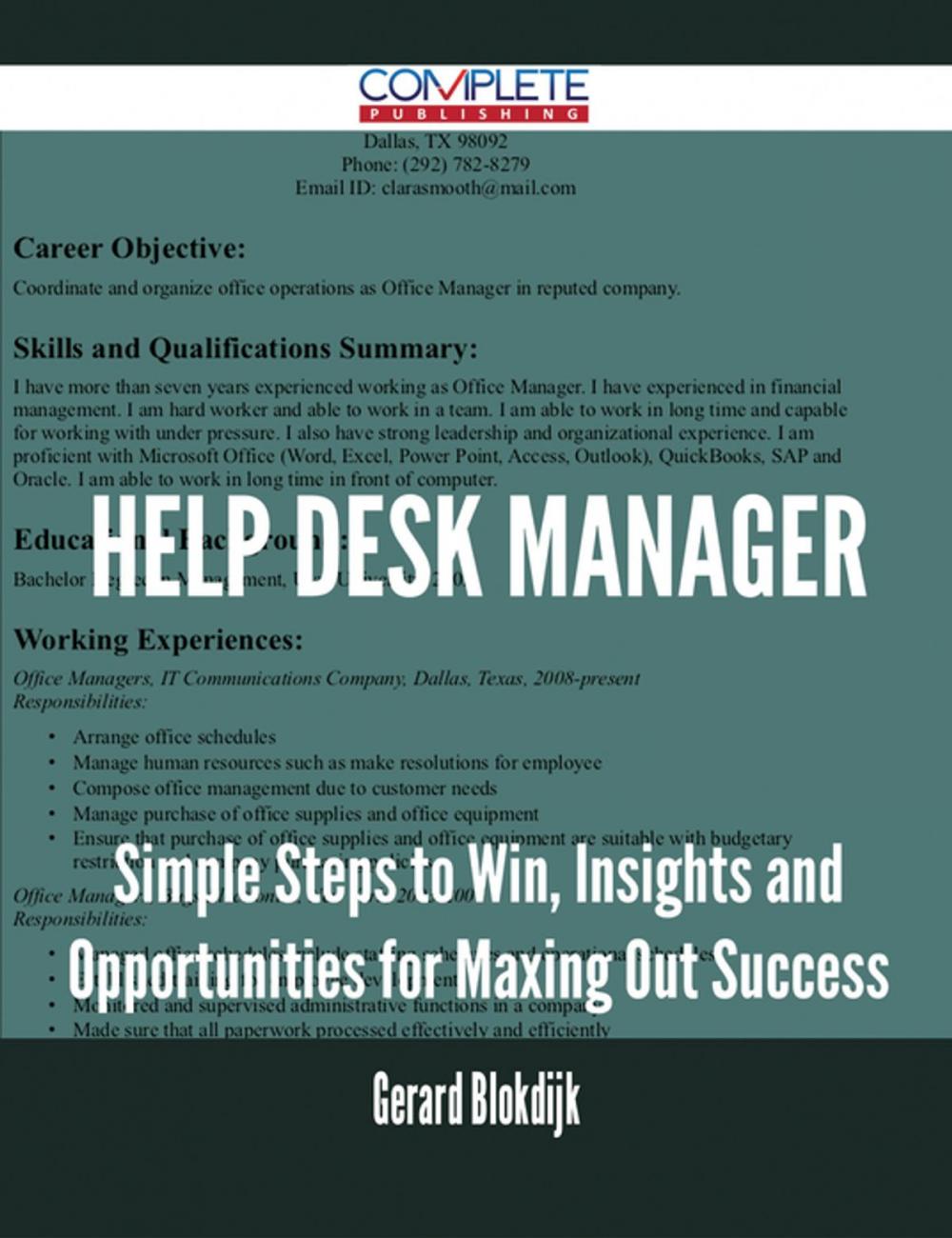 Big bigCover of Help Desk Manager - Simple Steps to Win, Insights and Opportunities for Maxing Out Success