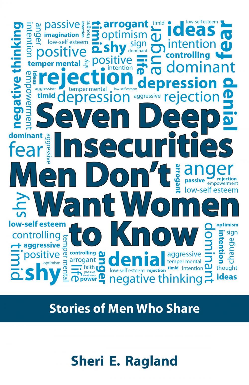 Big bigCover of Seven Deep Insecurities Men Don’T Want Women to Know