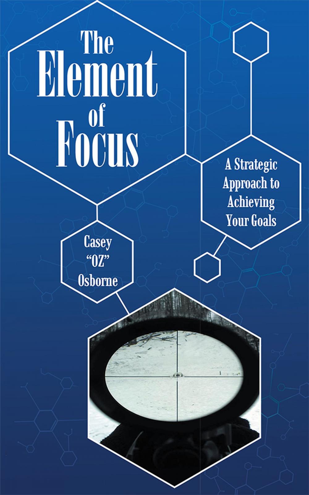 Big bigCover of The Element of Focus