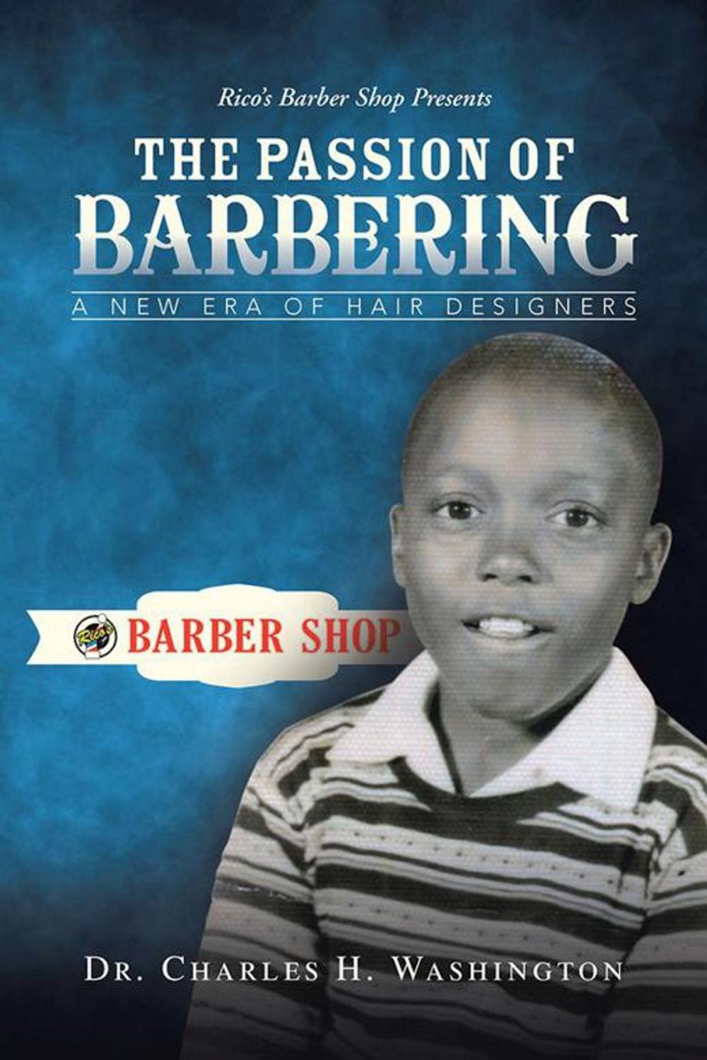 Big bigCover of The Passion of Barbering