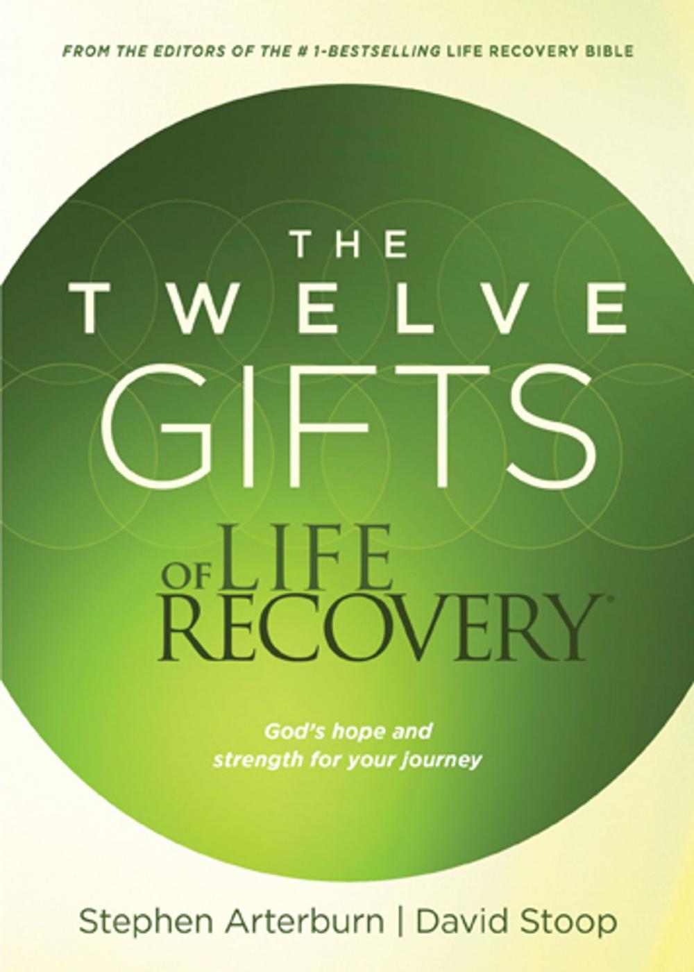 Big bigCover of The Twelve Gifts of Life Recovery