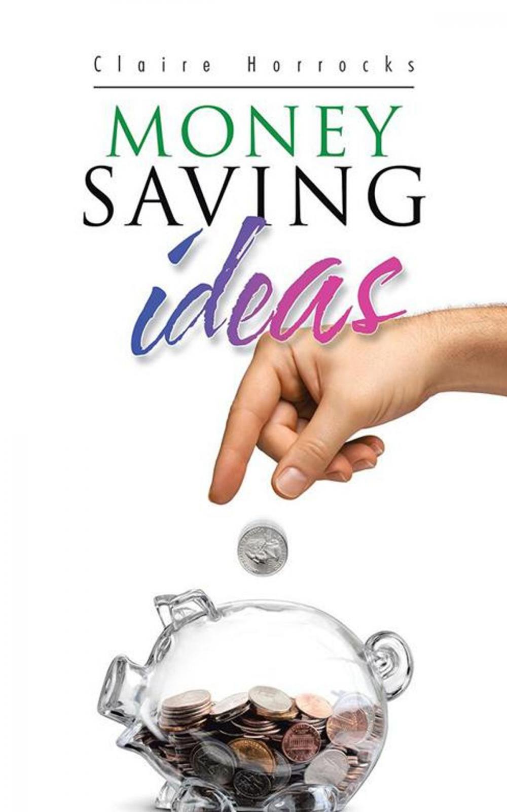 Big bigCover of Money Saving Ideas