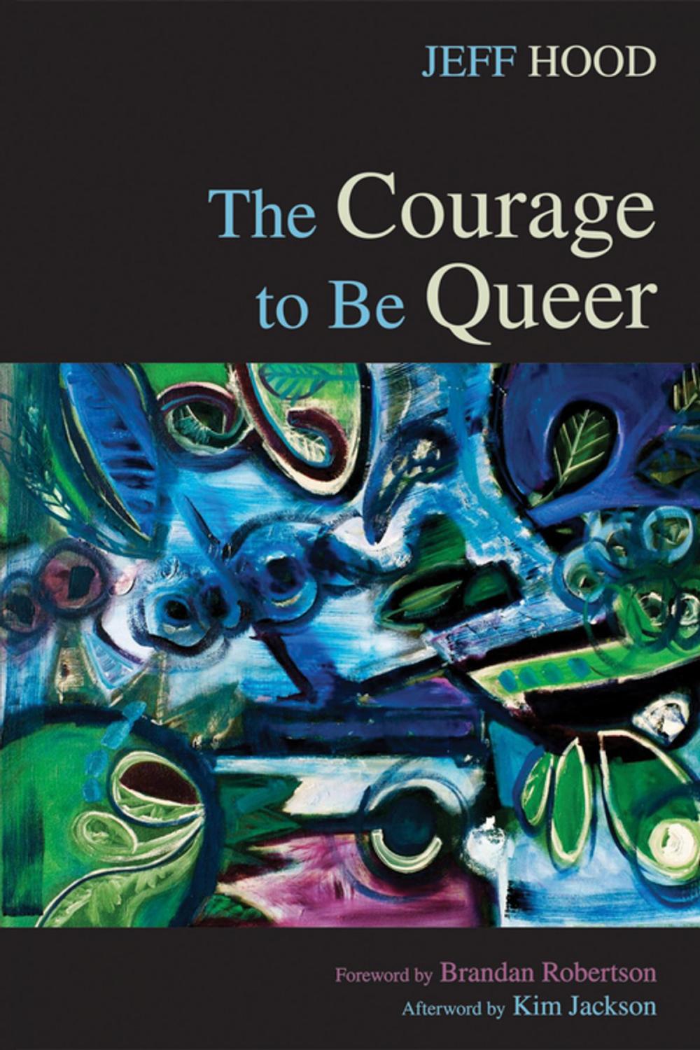 Big bigCover of The Courage to Be Queer