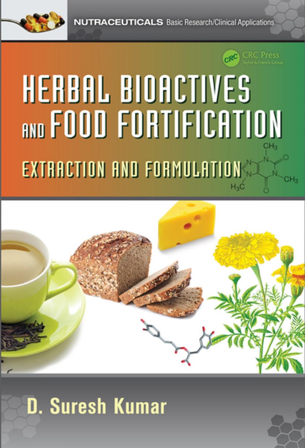 Big bigCover of Herbal Bioactives and Food Fortification