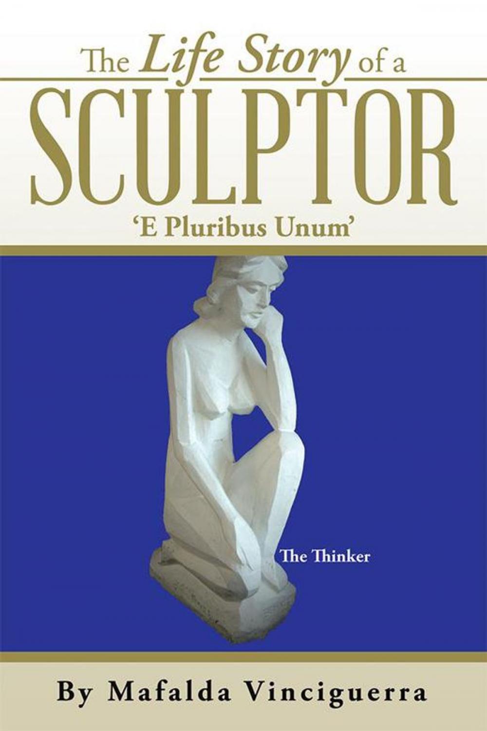 Big bigCover of The Life Story of a Sculptor