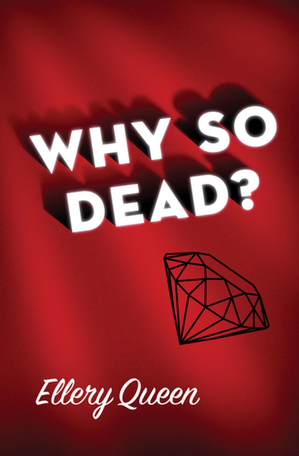 Big bigCover of Why So Dead?