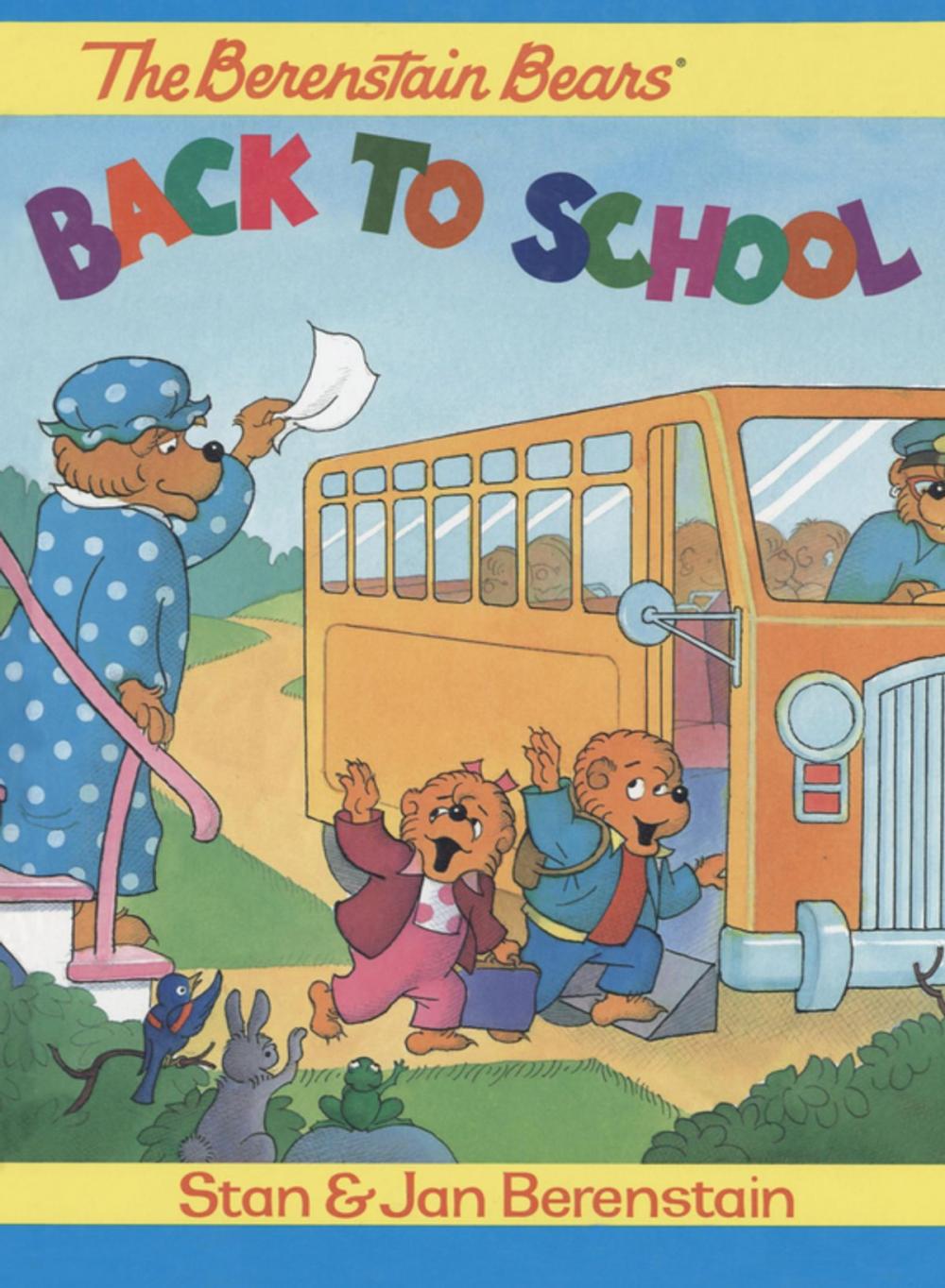 Big bigCover of The Berenstain Bears Back to School