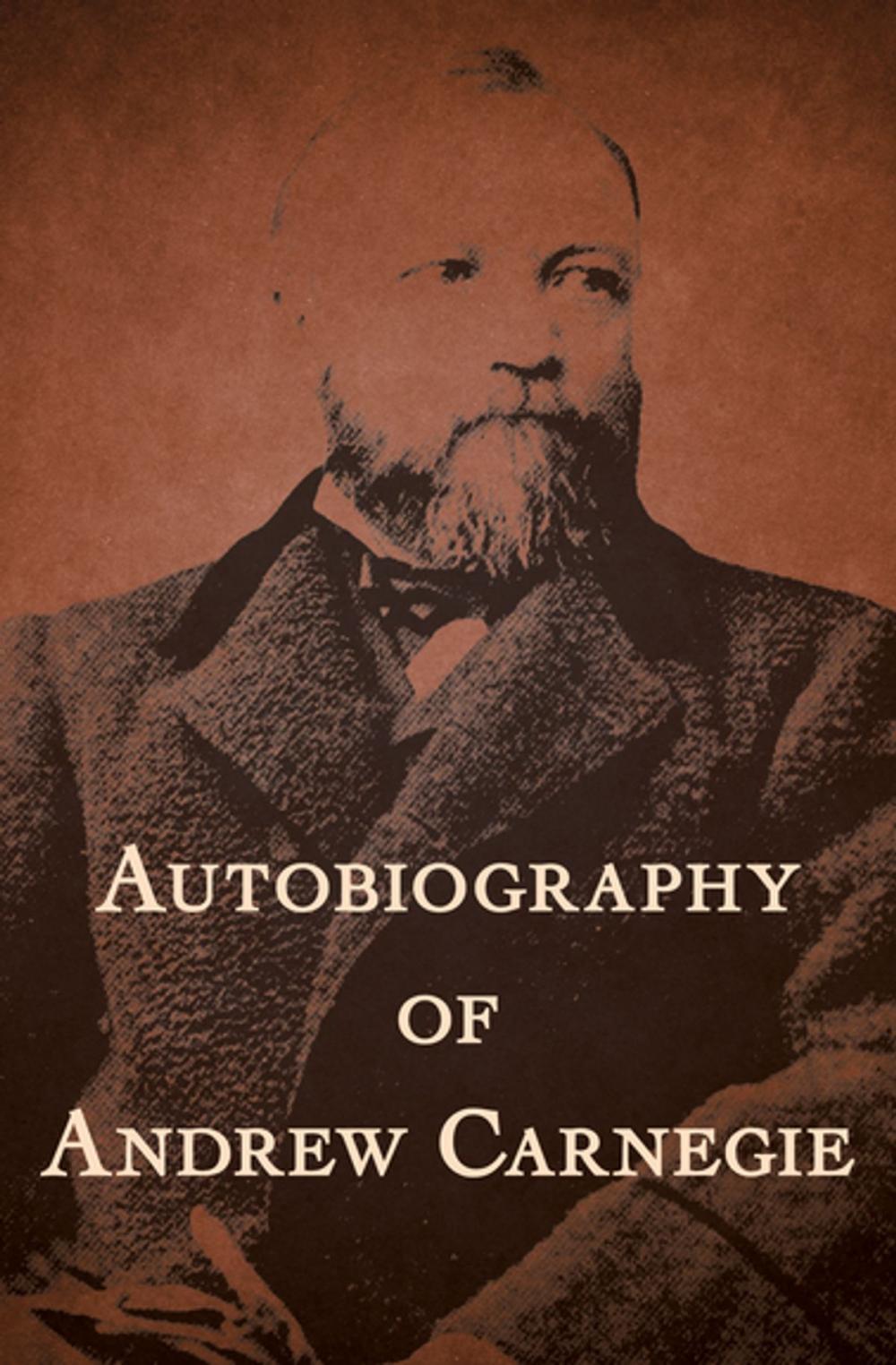 Big bigCover of Autobiography of Andrew Carnegie