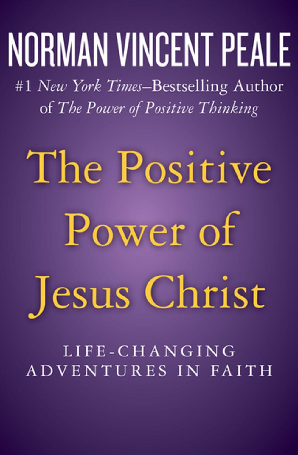 Big bigCover of The Positive Power of Jesus Christ