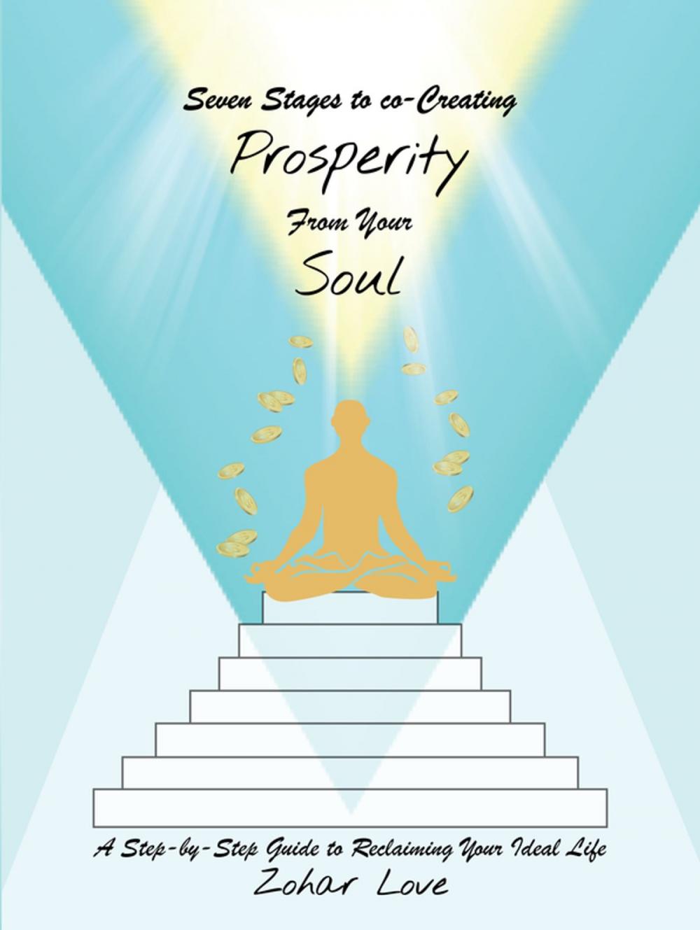 Big bigCover of Seven Stages to Co-Creating Prosperity from Your Soul