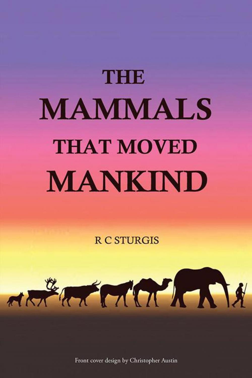 Big bigCover of The Mammals That Moved Mankind