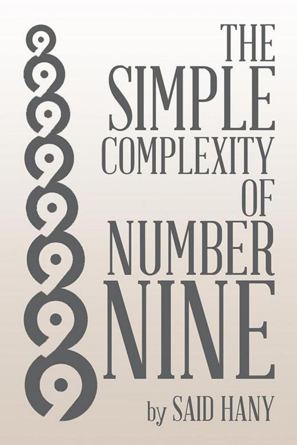 Big bigCover of The Simple Complexity of Number Nine