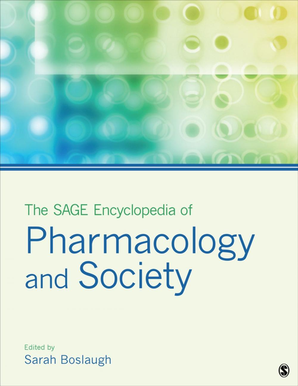 Big bigCover of The SAGE Encyclopedia of Pharmacology and Society