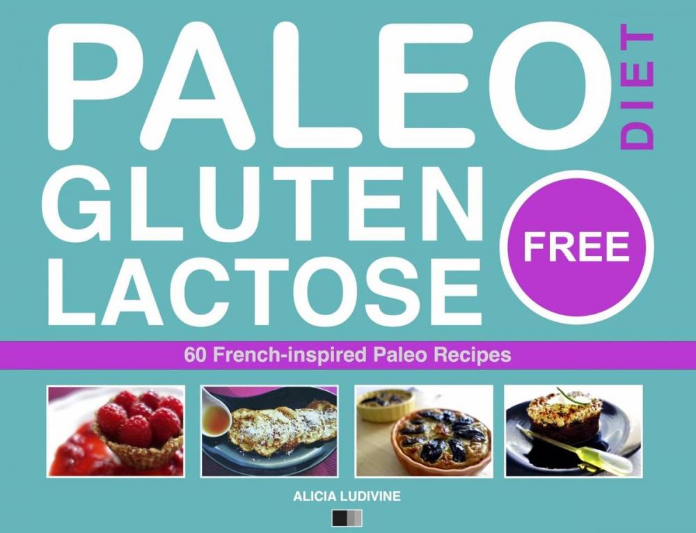 Big bigCover of Paleo Diet - Gluten Free and Lactose Free