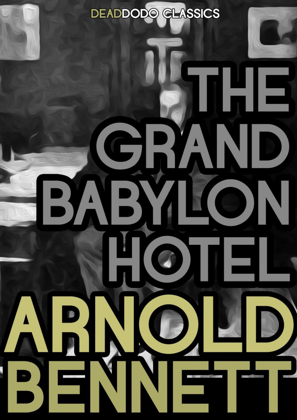 Big bigCover of The Grand Babylon Hotel