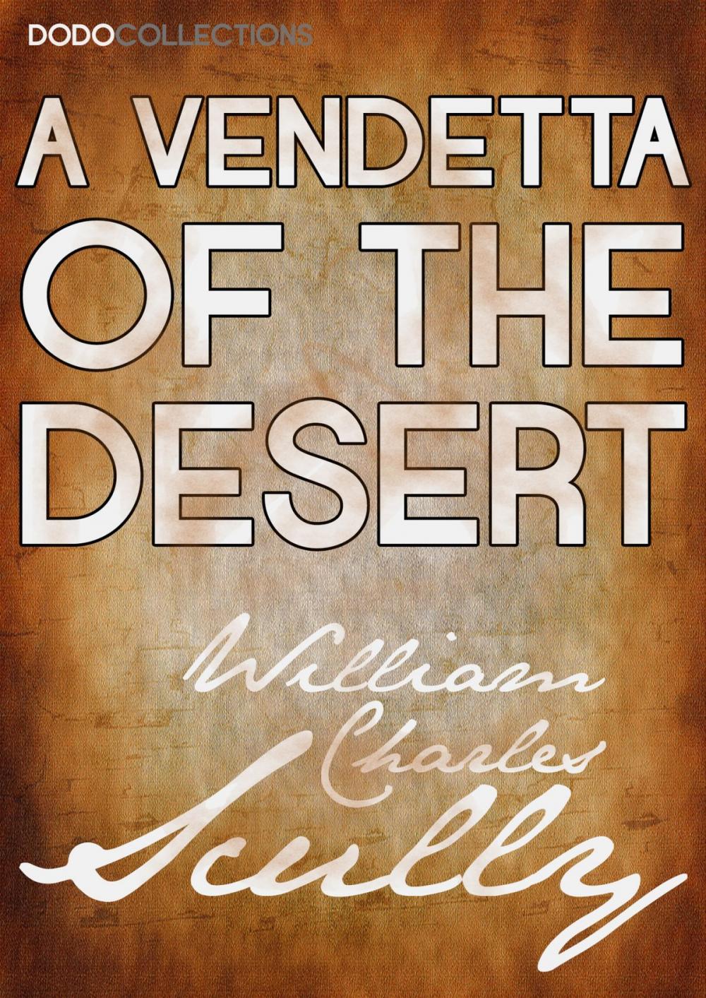 Big bigCover of A Vendetta of the Desert