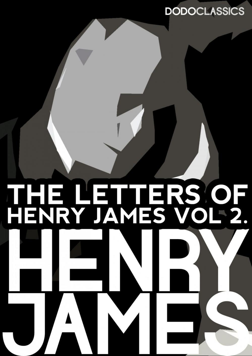 Big bigCover of The Letters of Henry James