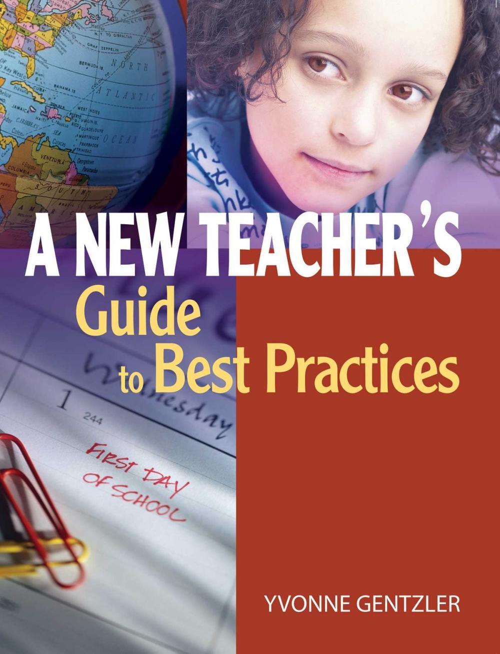 Big bigCover of A New Teacher's Guide to Best Practices