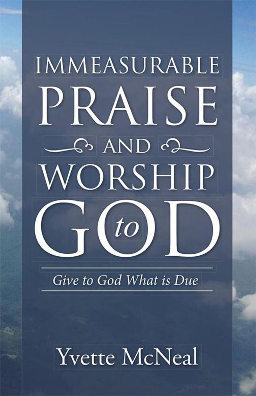 Big bigCover of Immeasurable Praise and Worship to God