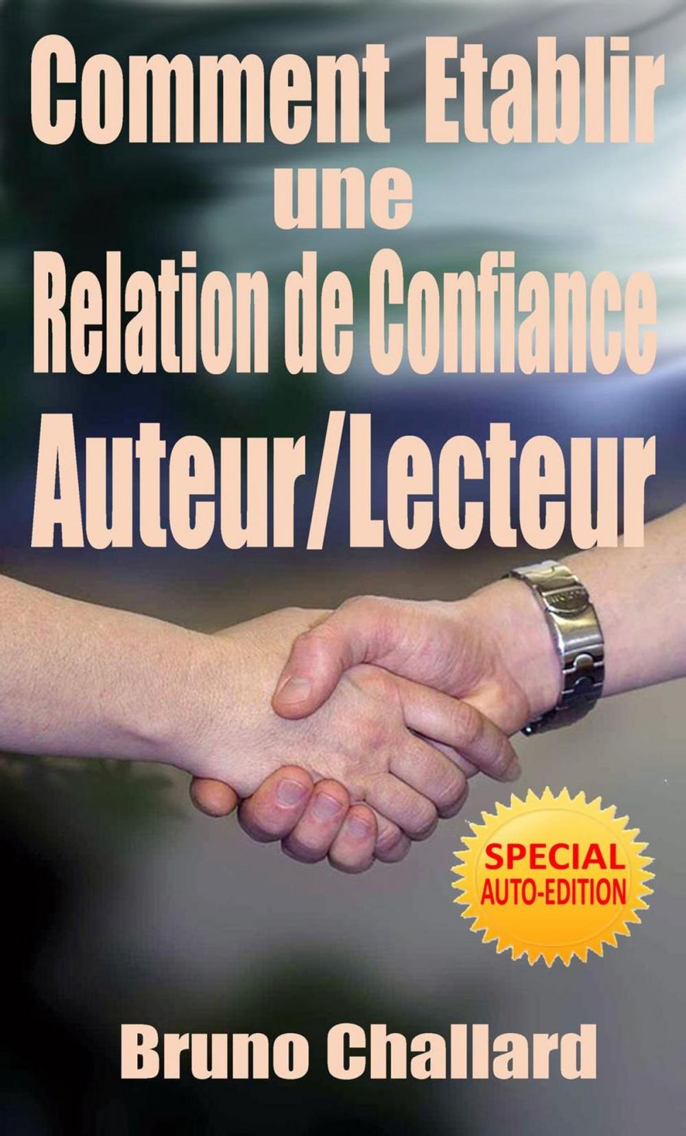 Big bigCover of Etablir une relation de confiance avec ses lecteurs