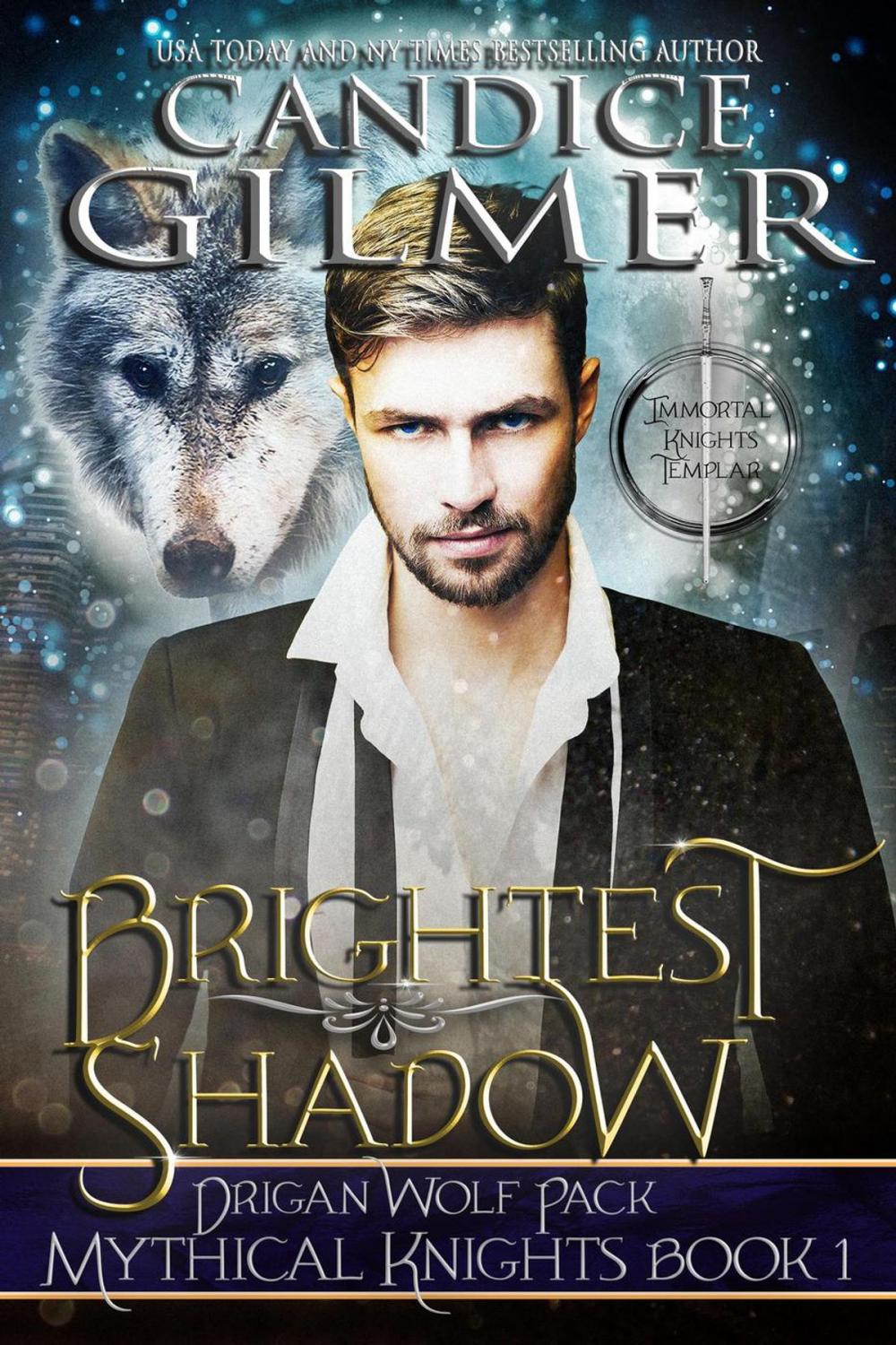 Big bigCover of Brightest Shadow (Mythical Knights Book 1)