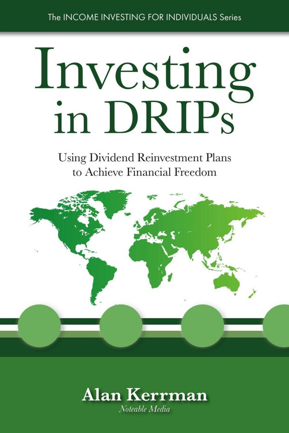 Big bigCover of Investing in DRIPs: Using Dividend Reinvestment Plans to Achieve Financial Freedom