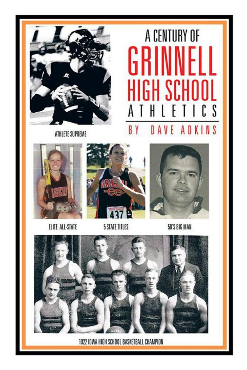 Big bigCover of A Century of Grinnell High School Athletics