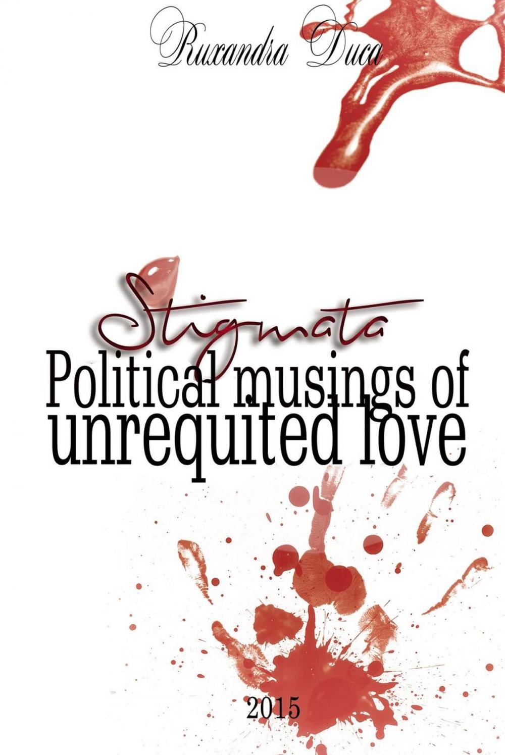 Big bigCover of STIGMATA - Political musings of unrequited love