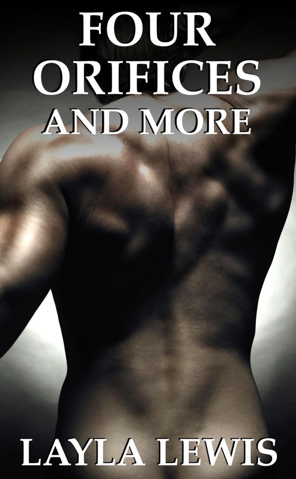 Big bigCover of Four Orifices and More (a urethral play and BDSM erotica bundle)