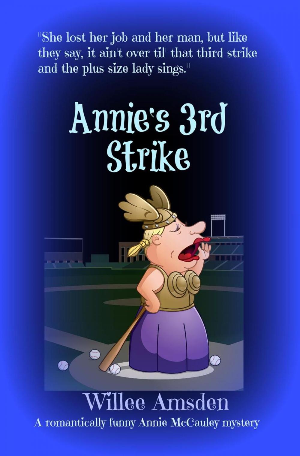 Big bigCover of Annie's 3rd Strike