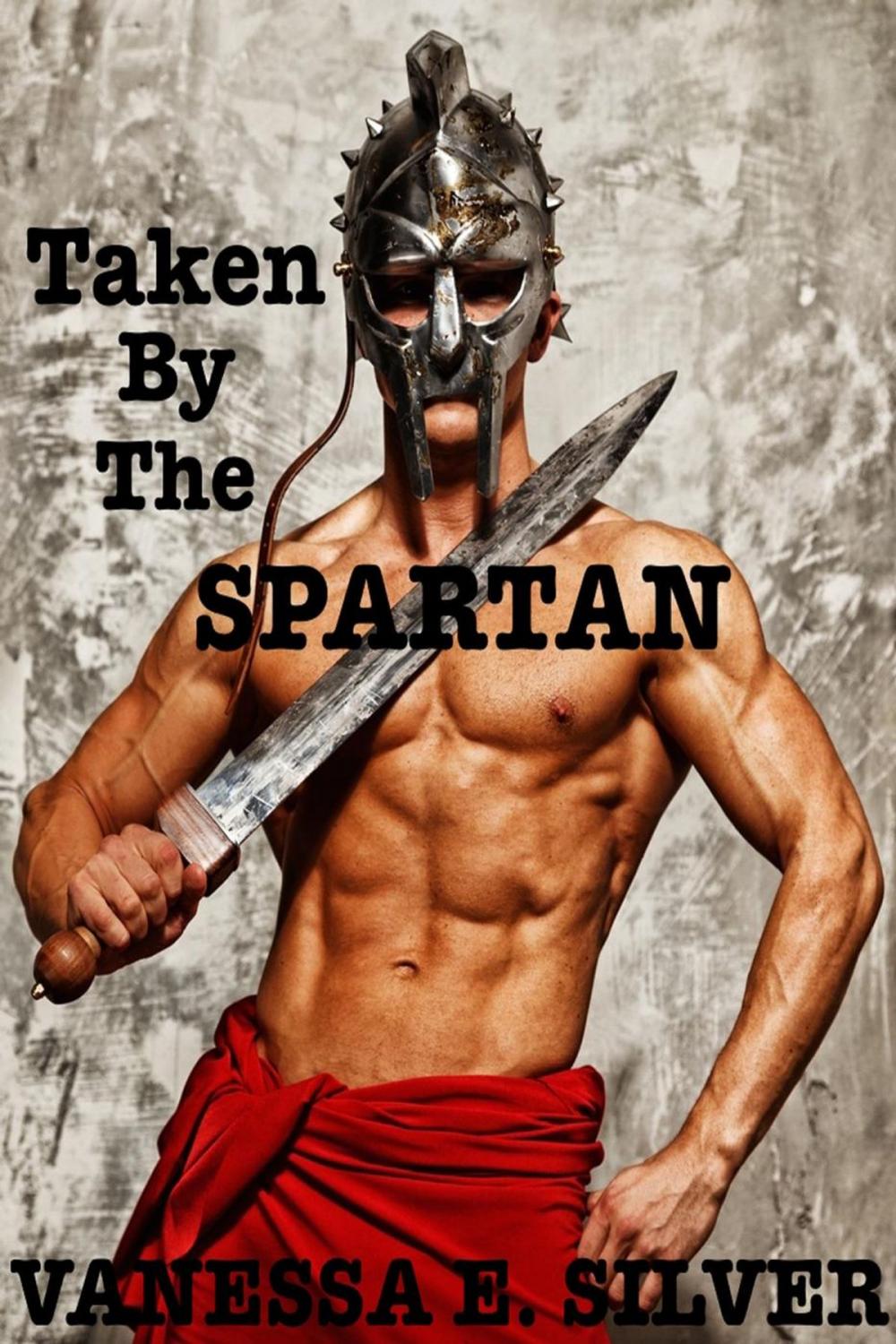 Big bigCover of Taken by the Spartan