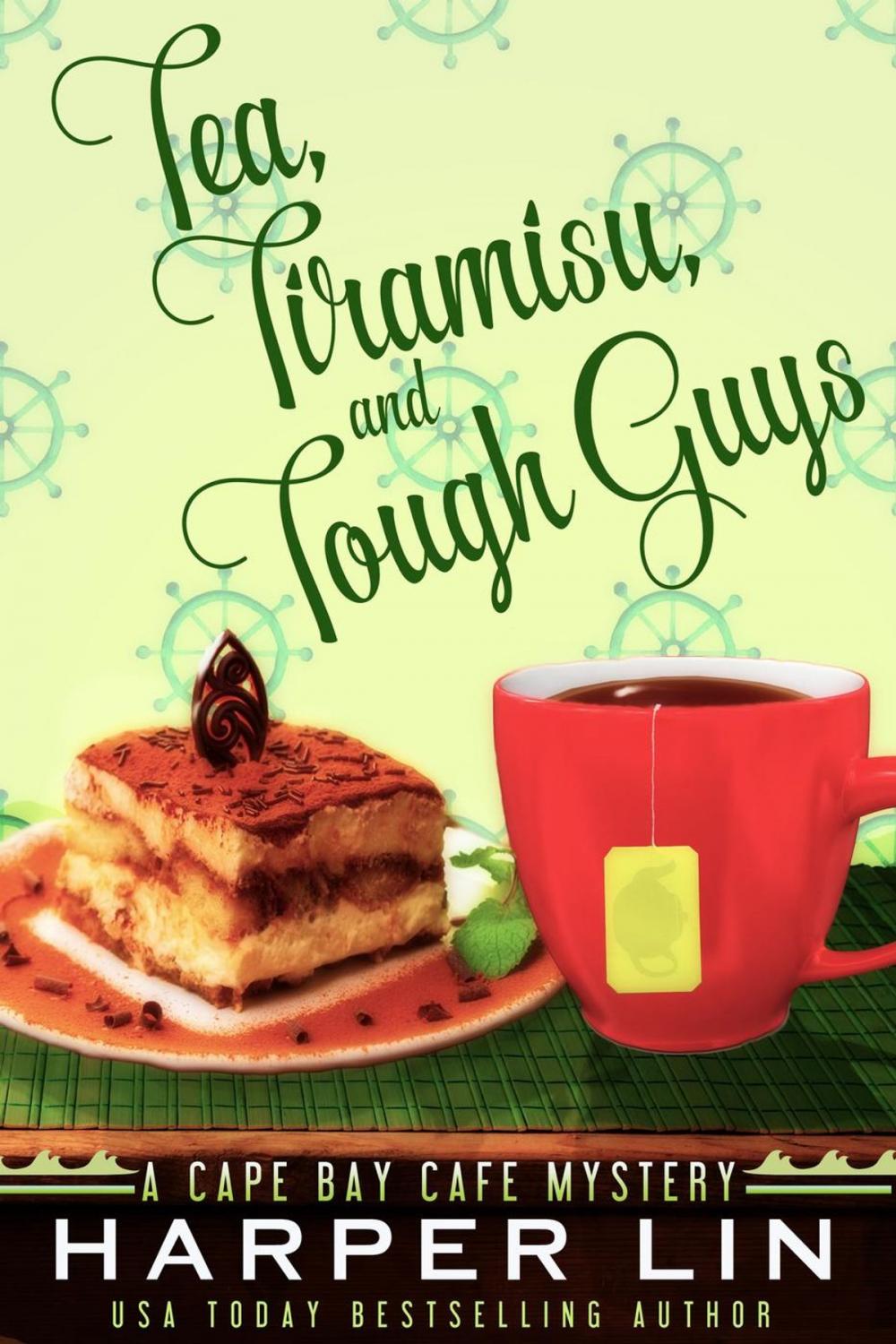 Big bigCover of Tea, Tiramisu, and Tough Guys