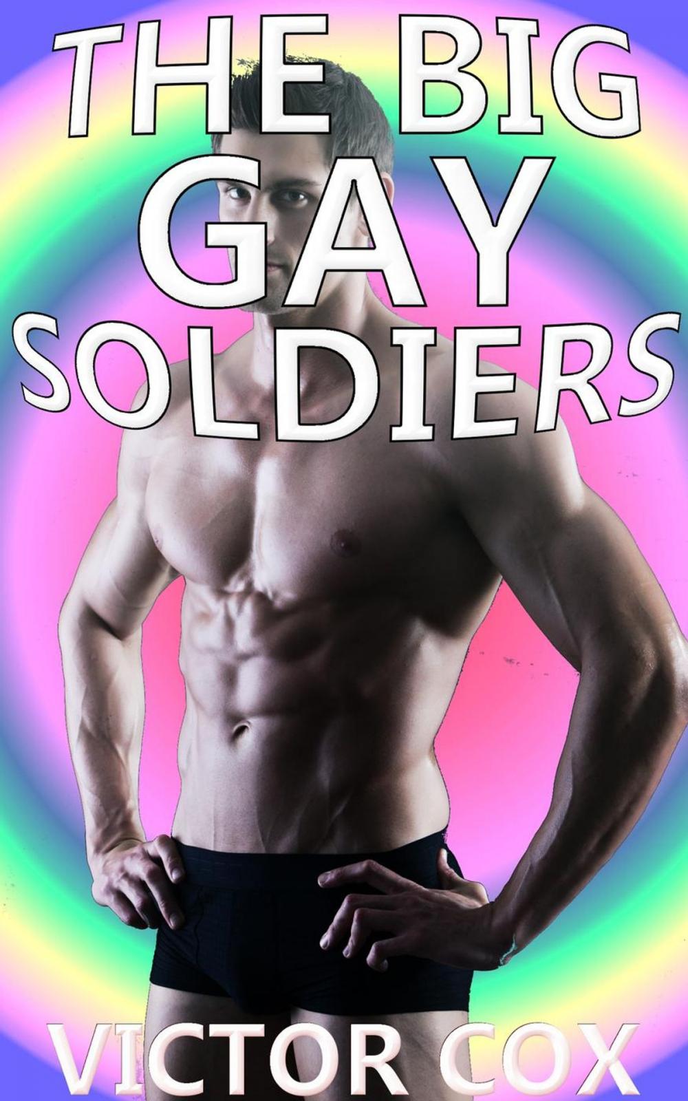 Big bigCover of The Big Gay Soldiers