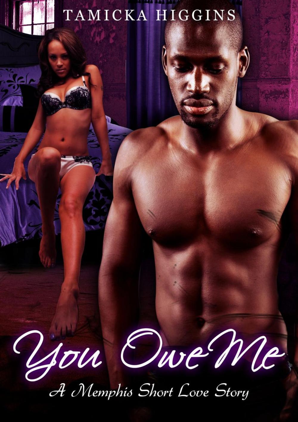 Big bigCover of You Owe Me: A Memphis Short Love Story