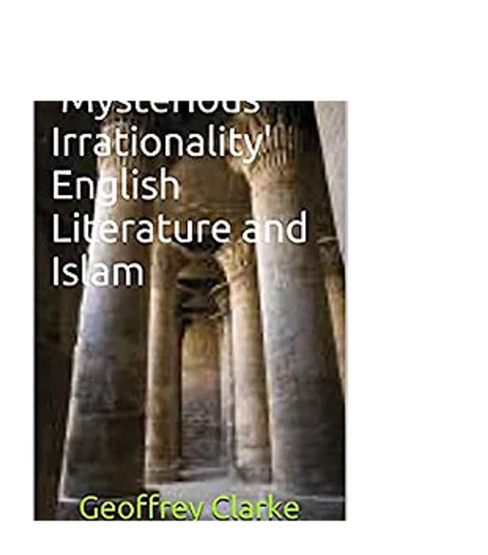 Big bigCover of Mysterious Irrationality: English Literature and Islam