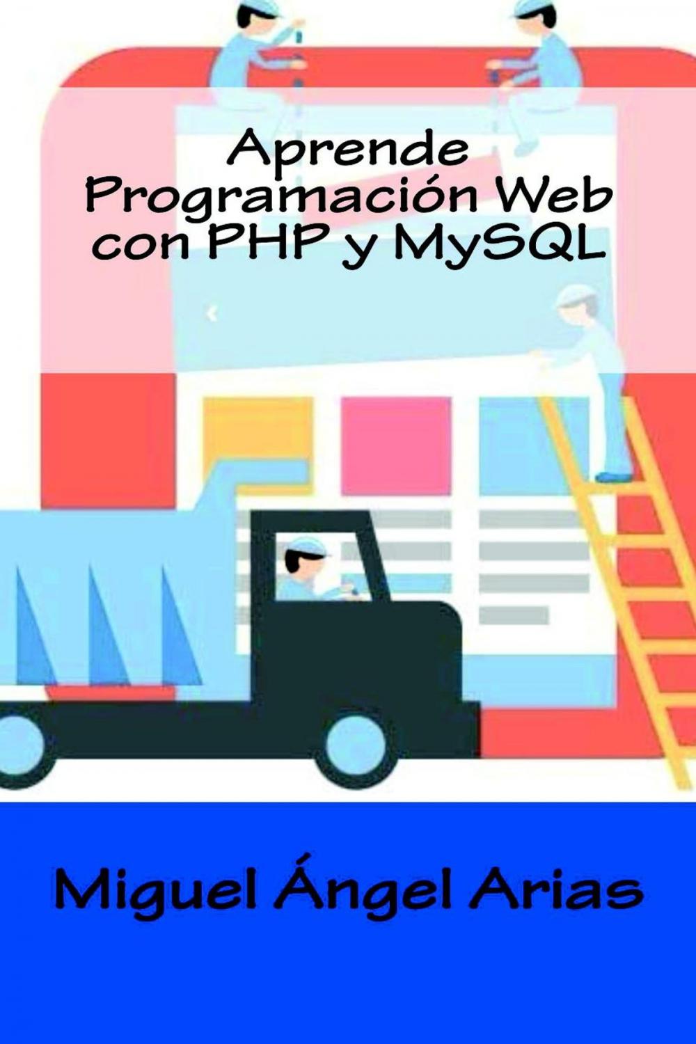 Big bigCover of Aprende Programación Web con PHP y MySQL