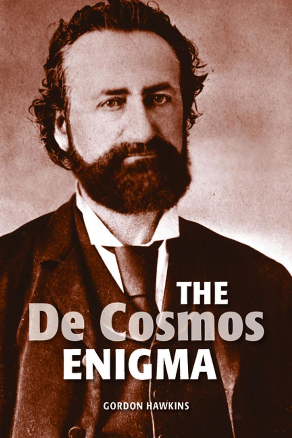 Big bigCover of The De Cosmos Enigma