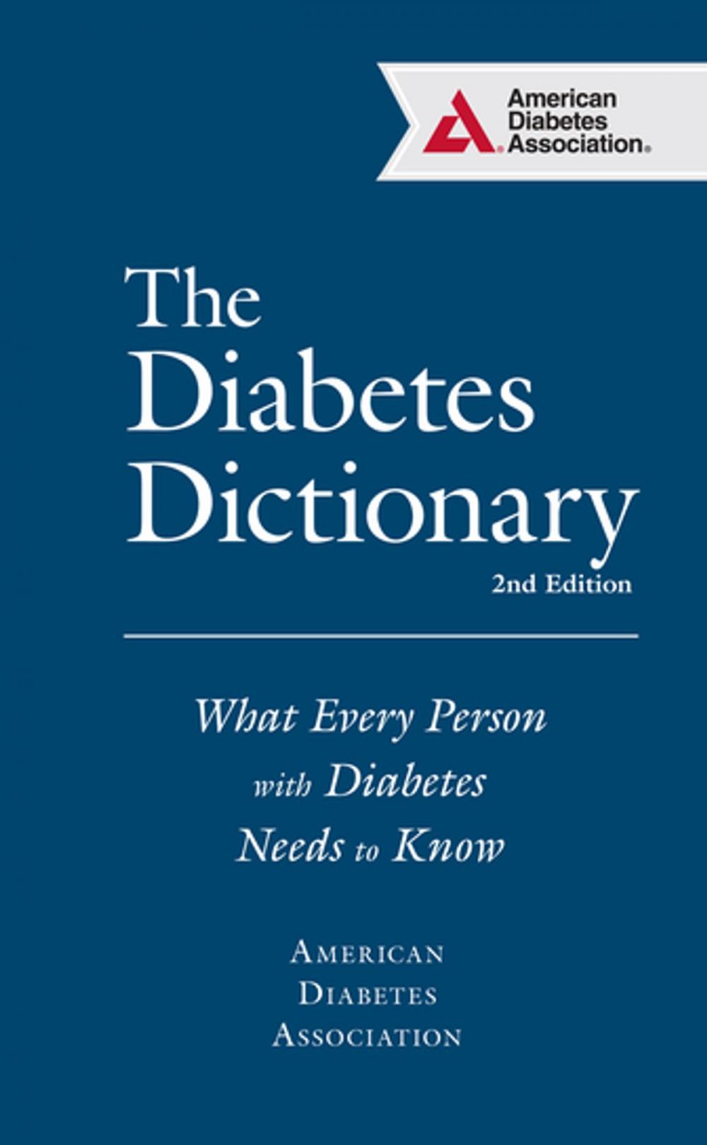 Big bigCover of The Diabetes Dictionary