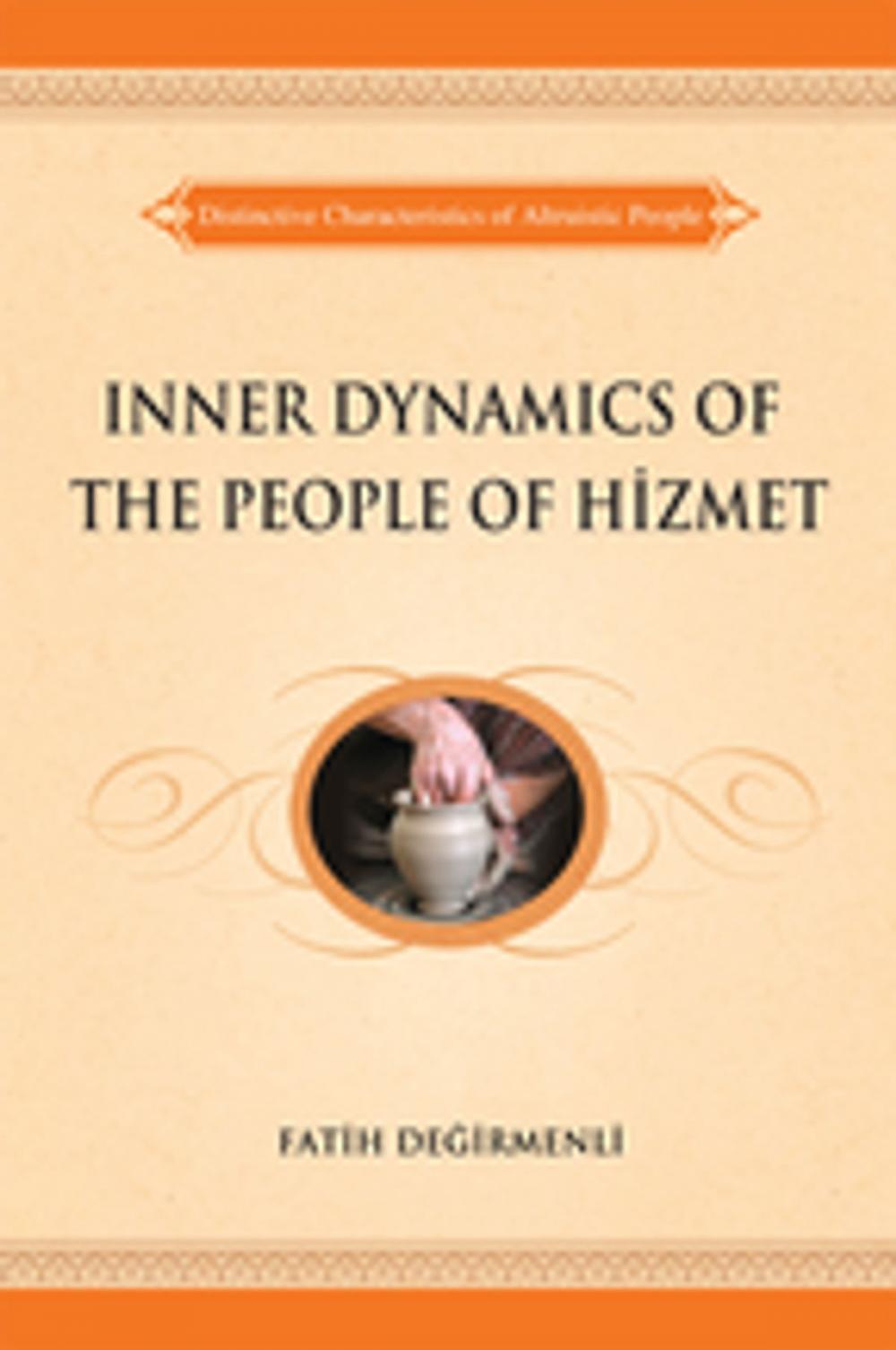 Big bigCover of Inner Dynamics of the People of Hizmet